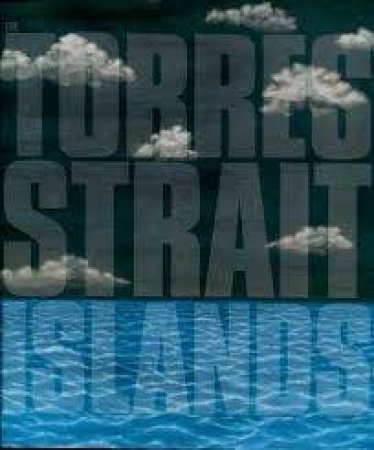 Torres Strait Islands by Diane Moon