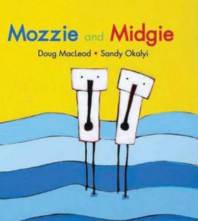 Mozzie and Midgie by Doug & Okalyi Sandy MacLeod