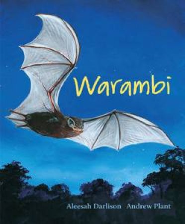 Warambi by Aleesah Darlison & Andrew Plant