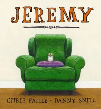 Jeremy by Chris Faille & Danny Snell