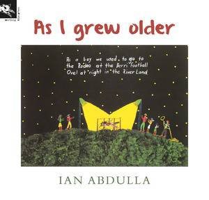 As I Grew Older by Ian Abdulla