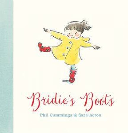 Bridie's Boots by Phil & Acton Sara Cummings