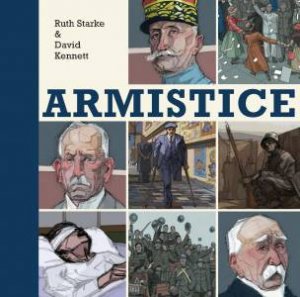 Armistice by Ruth Starke & David Kennett