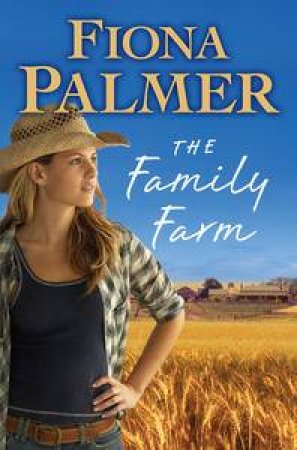 Family Farm by Fiona Palmer