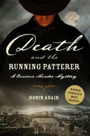 Death and the Running Patterer by Robin Adair