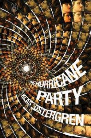 Hurricane Party: Myth Series by Klas Ostergren