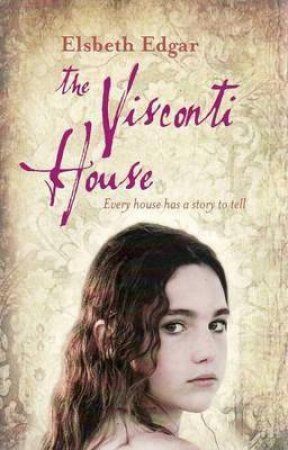 The Visconti House by Elsbeth Edgar