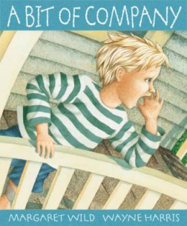 A Bit of Company by Margaret Wild