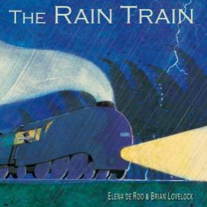 The Rain Train by Elena de Roo