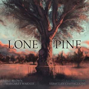 Lone Pine by M. Hamers & S. Warner