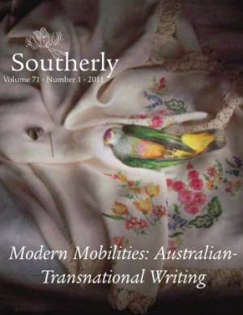 Modern Mobilities (Southerly 71-1) by Elizabeth McMahon