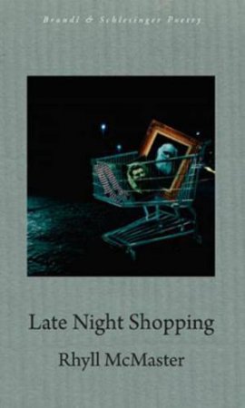 Late Night Shopping by Ryhll McMaster