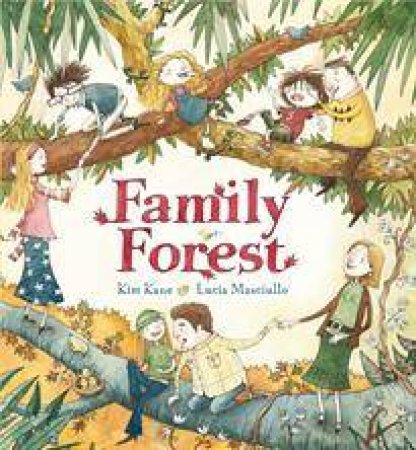 Family Forest by Kim Kane