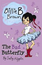 Billie B Brown The Bad Butterfly
