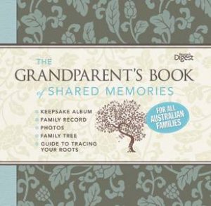 Grandparent's Book of Shared Memories by Various