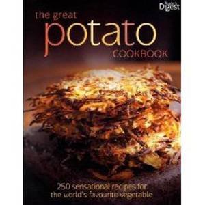 Reader's Digest: The Great Potato Cookbook by Various