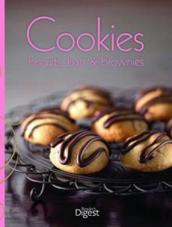 Cookies: Biscuits Bars & Brownies by Digest Reader's