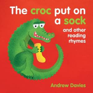 The Croc Put on a Sock by Andrew Davies