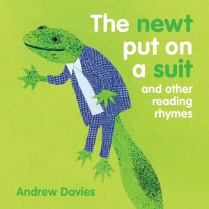 The Newt Put on a Suit by Andrew Davies