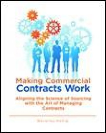 Making Commercial Contracts Work by Beverley Honig