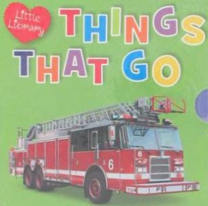 Little Library: Things That Go by Various