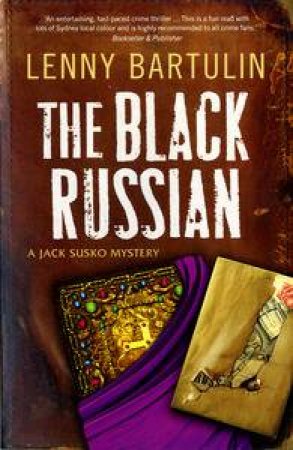 A Jack Susko Mystery: Black Russian by Lenny Bartulin