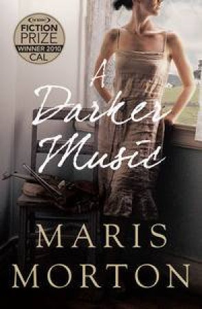 A Darker Music by Maris Morton