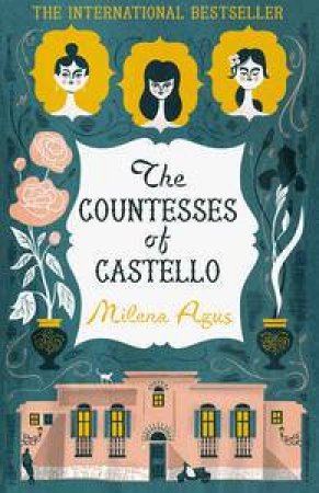 The Countesses of Castello by Milena Agus