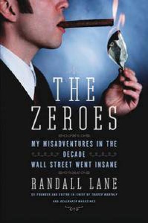 The Zeroes by Randall Lane