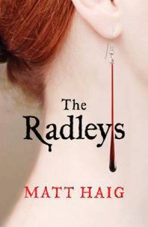 The Radleys by Matt Haig