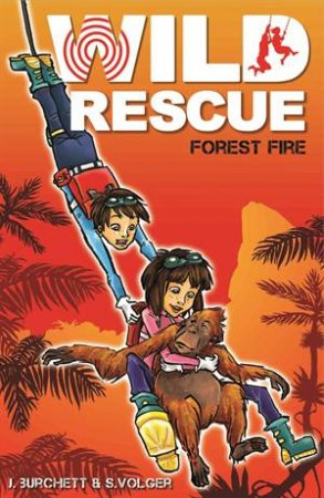 Forest Fire by J Burchett & S Vogler