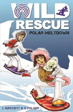 Polar Meltdown by J Burchett & S Vogler