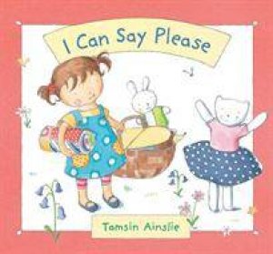 I Can Say Please by Tamsin Ainslie