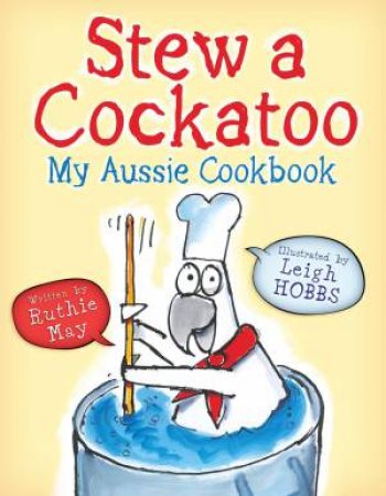 Stew a Cockatoo by May/Hobbs