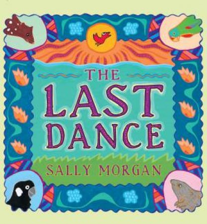 The  Last Dance by Sally Morgan 