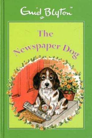 The Newspaper Dog by Enid Blyton