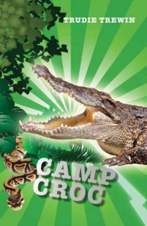 Lightning Strikes: Camp Croc by Trudie Trewin