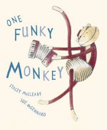 One Funky Monkey Board Book by Stacey Mccleary & Sue Degennaro