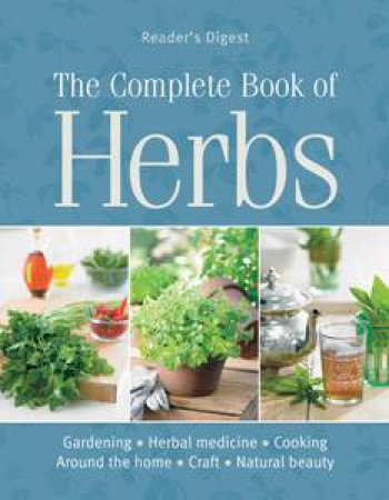 Complete Book Of Herbs by Various