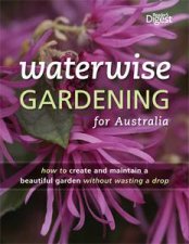 Waterwise Gardening For Australia