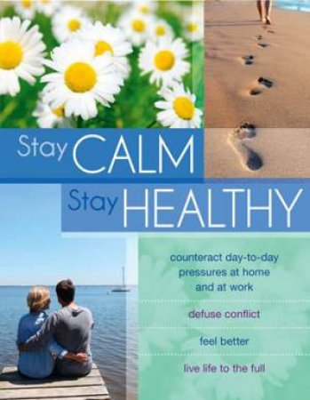 Stay Calm, Stay Healthy by Digest Reader's