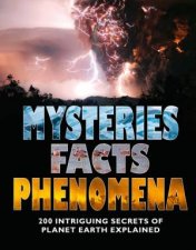 Mysteries Facts and Phenomena