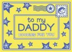 To My Daddy Doodles For You