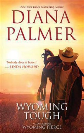 Wyoming Tough by Diana Palmer 