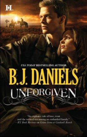 Unforgiven by B.J. Daniels