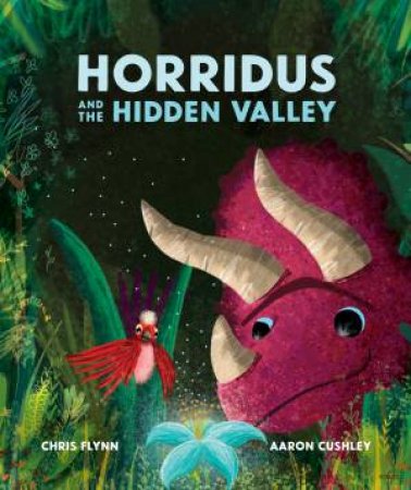 Horridus And The Hidden Valley by Chris Flynn & Aaron Cushley