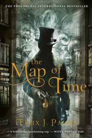 The Map of Time by Felix Palma