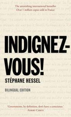 Indignez-Vous! bilingual edition by Hessel Stphane