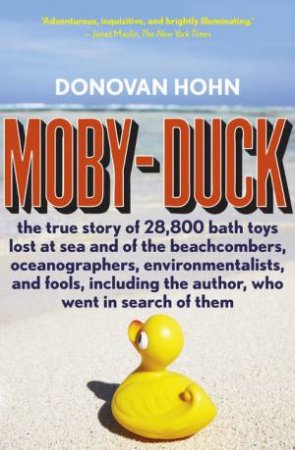 Moby-Duck by Donovan Hohn