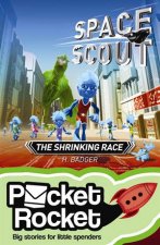 Pocket Rocket Space Scout The Shrinking Race